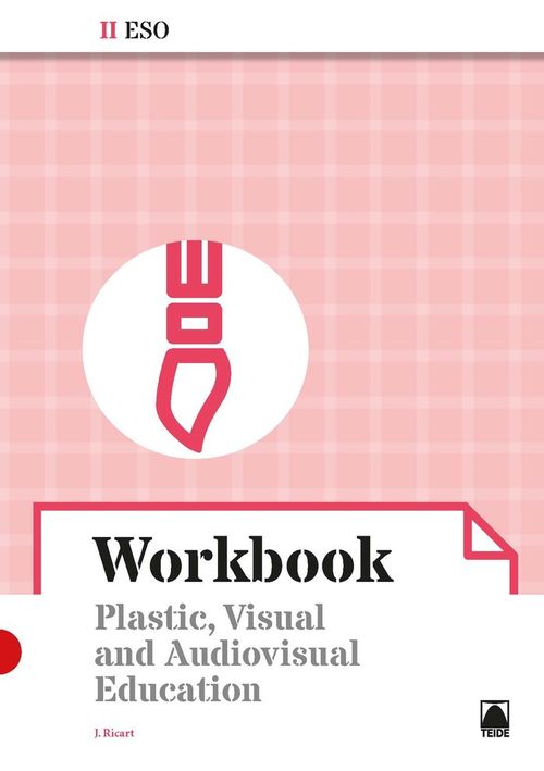 Workbook Plastic visual and audiovisual education II ESO