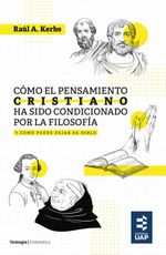 bw-coacutemo-el-pensamiento-cristiano-ha-sido-condicionado-por-la-filosofiacutea-y-coacutemo-puede-dejar-de-serlo-editorial-de-la-universidad-adventista-del-plata-9789877651133