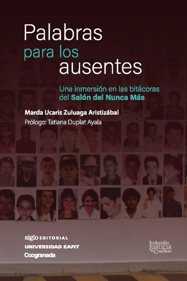bw-palabras-para-los-ausentes-siglo-del-hombre-editores-9789586658393