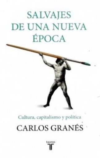 Salvajes de una nueva época