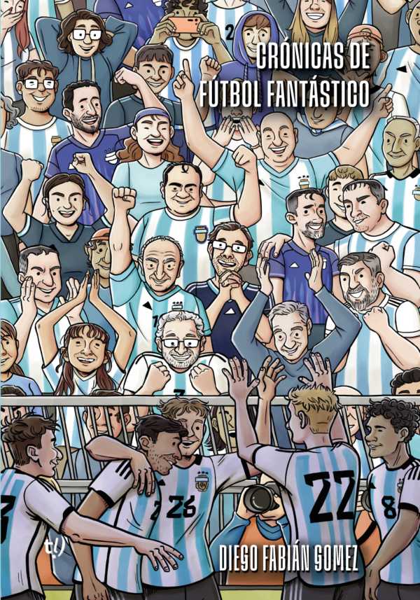 bw-croacutenicas-de-fuacutetbol-fantaacutestico-tinta-libre-ediciones-9786313062218