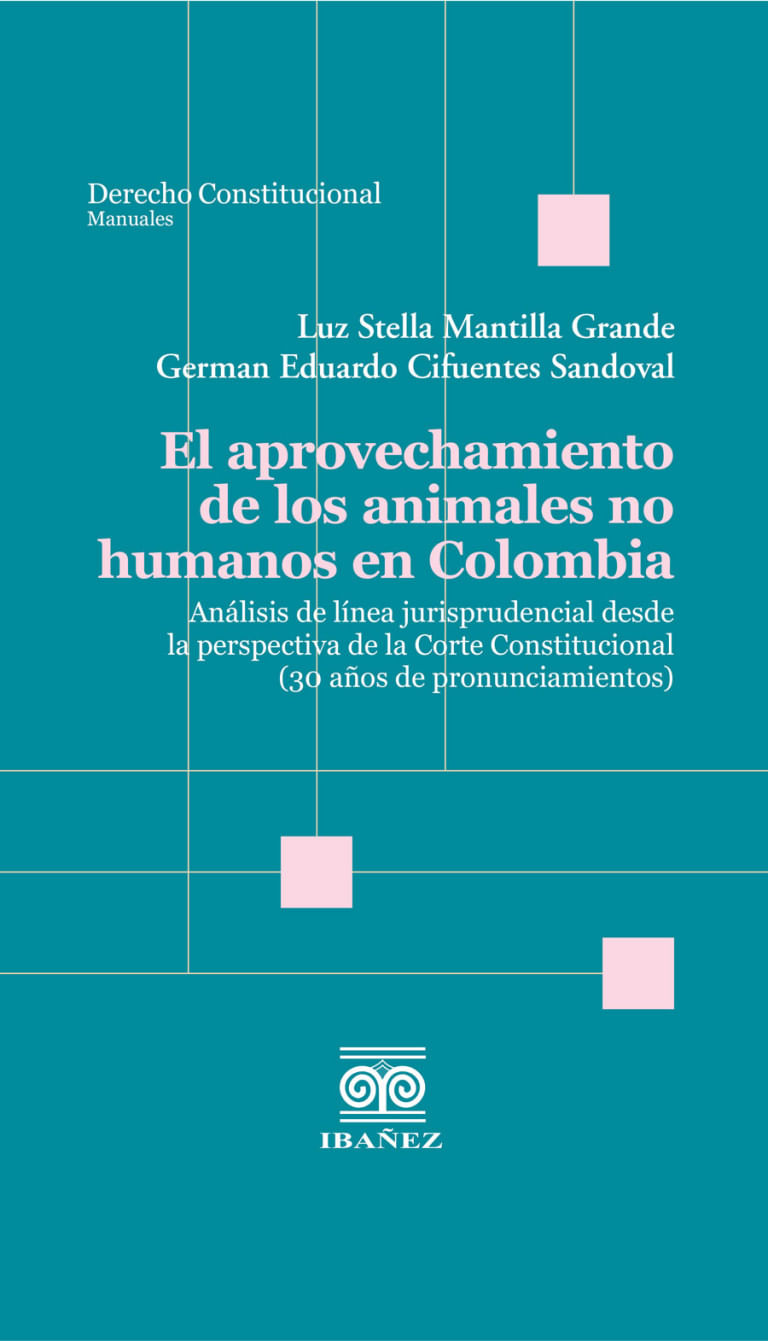 el-aprovechamiento-de-los-animales-no-humanos-en-colombia-9789585020504-giba