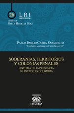 soberanias-territorios-y-colonias-penales-9789585020511-giba