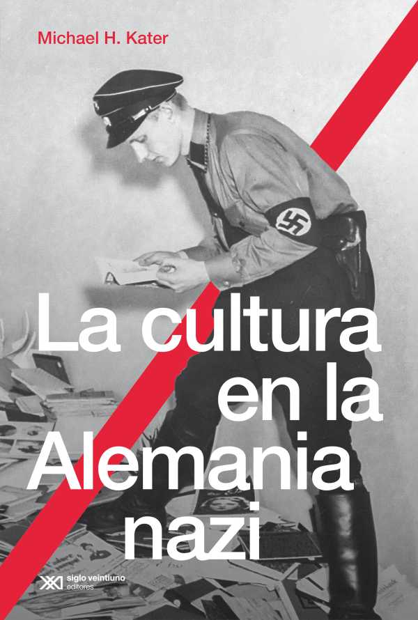 bw-la-cultura-en-la-alemania-nazi-siglo-xxi-editores-9789878013985