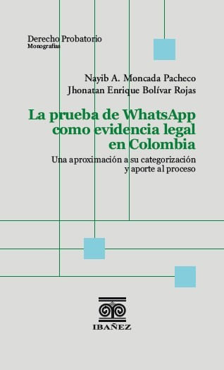 La prueba de WhatsApp como evidencia legal