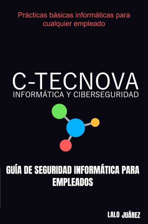 Guía de Seguridad Informática para Empleados