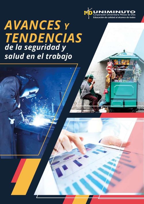 Avances y tendencias de la seguridad y salud en el trabajo