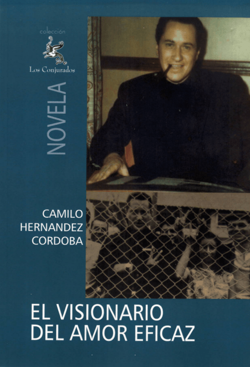 El visionario del amor eficaz