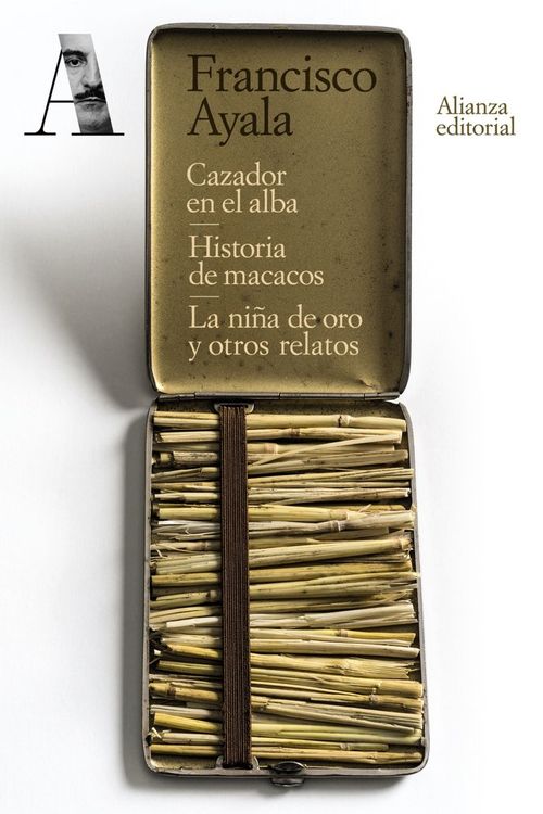 Cazador en el alba Historia de macacos La nina de oro y otros relatos