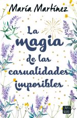 portada_la-magia-de-las-casualidades-imposibles_maria-martinez_202409241818