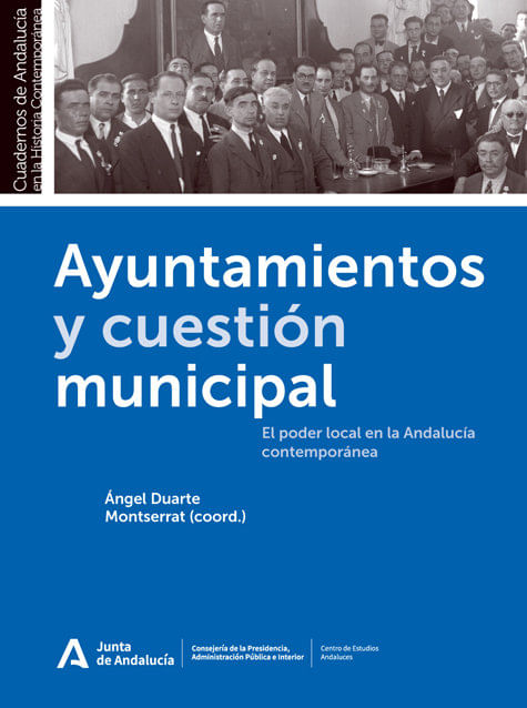 AYUNTAMIENTOS Y CUESTION MUNICIPAL EL PODER LOCAL EN LA AN