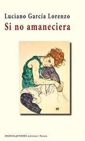 SI NO AMANECIERA
