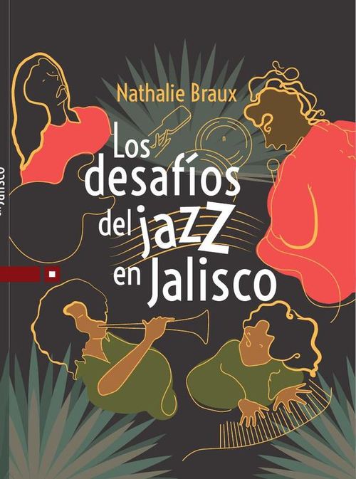 Los desafios del jazz en Jalisco