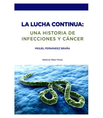 la-lucha-continua-una-historia-de-infecciones-y-cancer