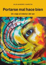 bw-portarse-mal-hace-bien-editorial-autores-de-argentina-9789878756592