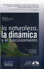 elementos-teorico-conceptuales-en-relacion-con-la-naturaleza-la-dinamica-y-el-funcionamiento-de-las-organizaciones-en-el-contexto-latinoamericano-y-del-caribe-9786072819528-uammx