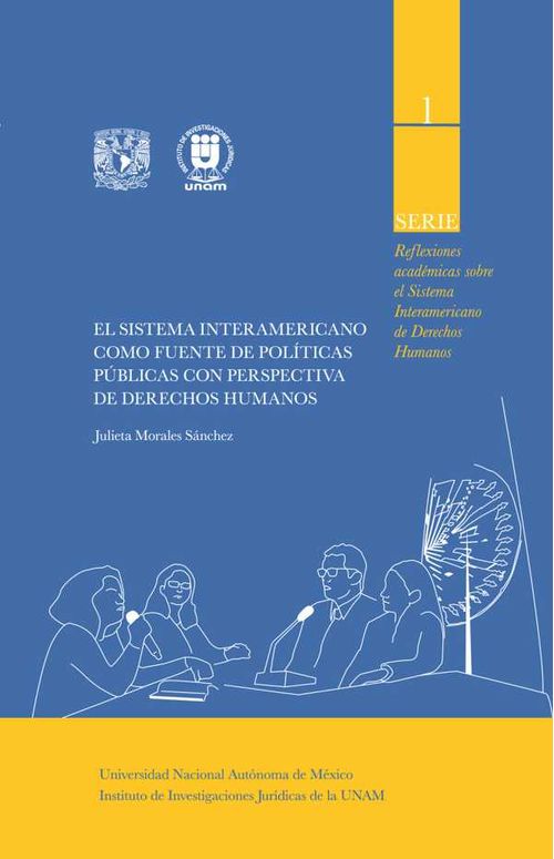 El sistema interamericano como fuente de políticas públicas con perspectiva de derechos humanos