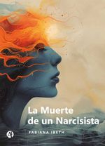 bw-la-muerte-de-un-narcisista-editorial-autores-de-argentina-9789878755502