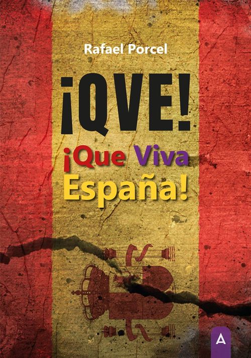 QVE QUE VIVA ESPANA