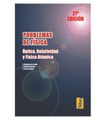 problemas-de-fisica-optica-relatividad-y-fisica-atomica