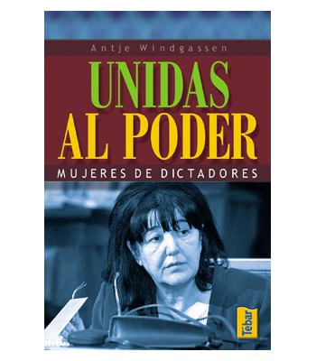 unidas-al-poder-mujeres-de-dictadores