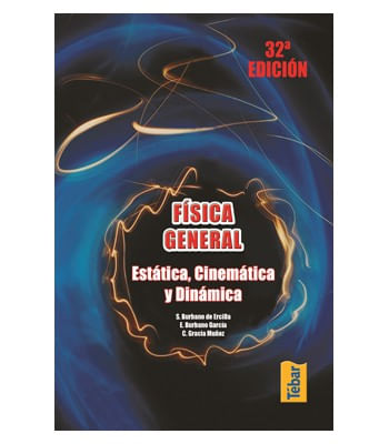 fisica-general-estatica-cinematica-y-dinamica
