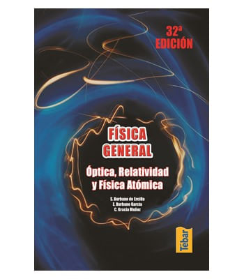 fisica-general-optica-relatividad-y-fisica-atomica
