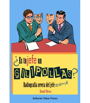 es-tu-jefe-un-gilipollas