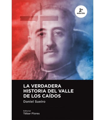 La verdadera historia del valle de los caídos