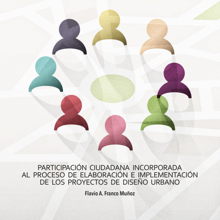 participacion-ciudadana-incorporada-al-proceso-de-elaboracion-e-implementacion-de-los-proyectos-de-diseno-urbano-9786078652846-uadac