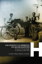 los-chavez-y-la-imprenta-en-aguascalientes-9786078782826-uadac