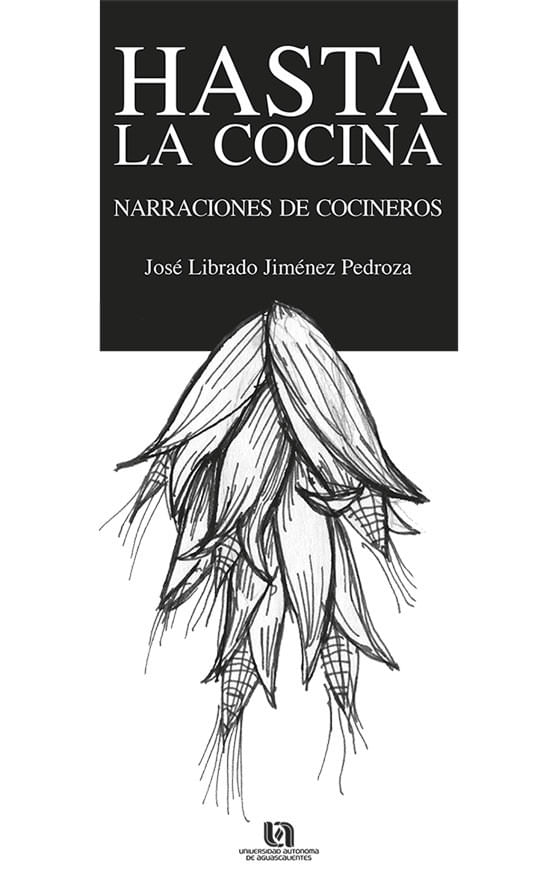 hasta-la-cocina-narraciones-de-cocineros-9786078359738-uadac
