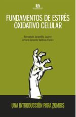 fundamentos-de-estres-oxidativo-celular-una-introduccion-para-zombis-9786078457809-uadac