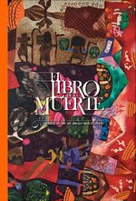 el-libro-de-la-muerte-miradas-desde-un-museo-universitario-9786078523276-uadac
