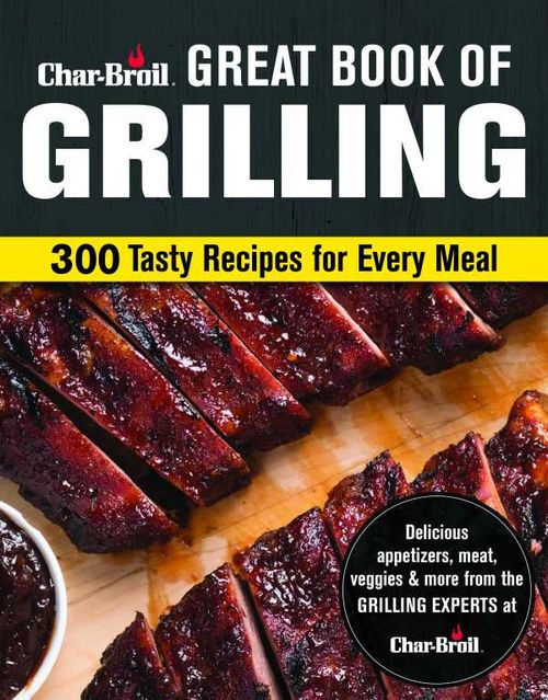 CharBroil Great Book of Grilling