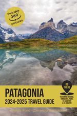 bw-patagonia-travel-guide-20242025-ediciones-histricas-9786319069839