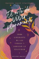bw-el-arte-de-vivir-plenamente-ediciones-obelisco-9788411722162