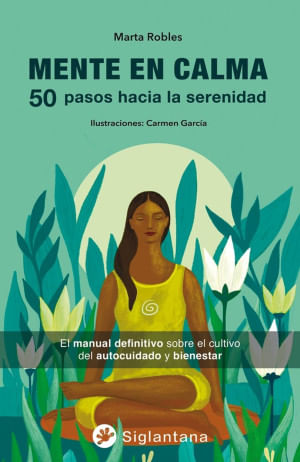 Mente en calma  50 pasos hacia la serenidad