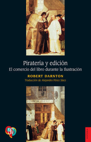 Piratería y edición  El comercio del libro durante la Ilustración