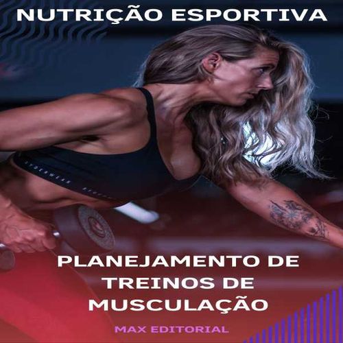 Planejamento de Treinos de Musculação