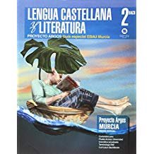 GUIA ESPECIAL EBAU MURCIA LENGUA CASTELLANA Y LITERATURA ARGOS 2º BACH