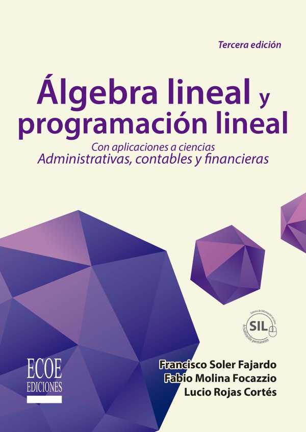 bw-aacutelgebra-lineal-y-programacioacuten-lineal-ecoe-ediciones-9781512978025