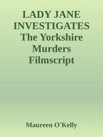 bw-lady-jane-investigates-the-yorkshire-murders-filmscript-epubli-9783818717872