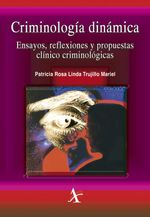bw-criminologiacutea-dinaacutemica-ensayos-reflexiones-y-propuestas-cliacutenico-criminoloacutegicas-editorial-alfil-9786077415053