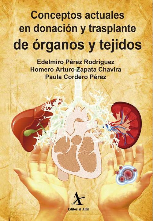 Conceptos actuales en donaci?n y trasplante de ?rganos y tejidos