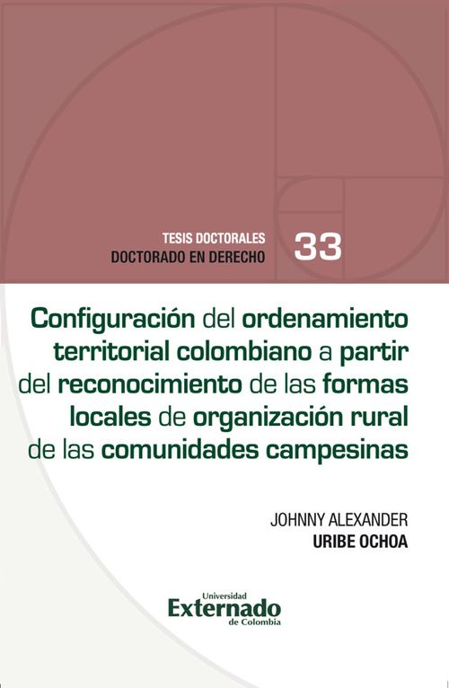 Configuración del ordenamiento territorial colombiano a partir del reconocimiento de las formas Locales de organización rural de las comunidades