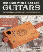 bw-obsessed-with-cigar-box-guitars-2nd-edition-companionhouse-books-9781620083147