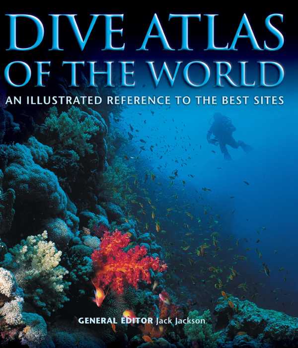 bw-dive-atlas-of-the-world-imm-lifestyle-books-9781607653622