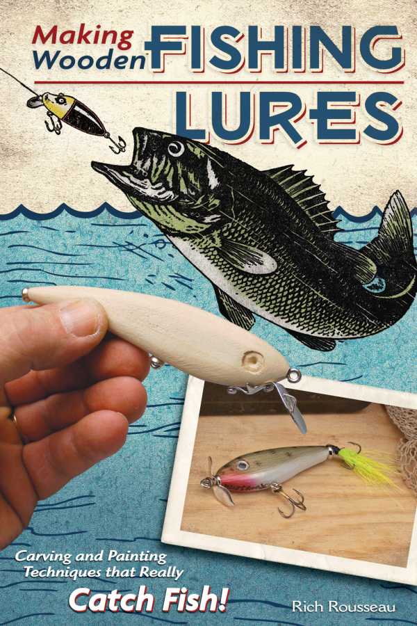 bw-making-wooden-fishing-lures-fox-chapel-publishing-9781607654193