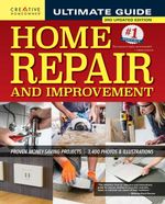 bw-ultimate-guide-to-home-repair-and-improvement-3rd-updated-edition-creative-homeowner-9781637410547